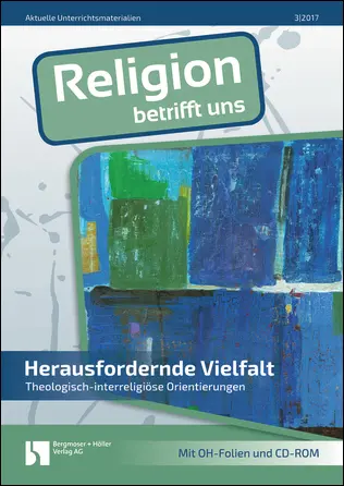 Herausfordernde Vielfalt - MEIN FACH - Religion Sek II