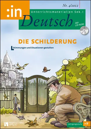 Die Schilderung (7/8) - MEIN FACH - Deutsch Sek I
