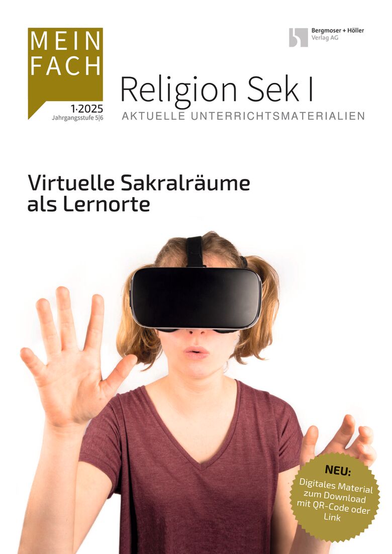 Virtuelle Sakralräume als Lernorte - MEIN FACH - Religion Sek I