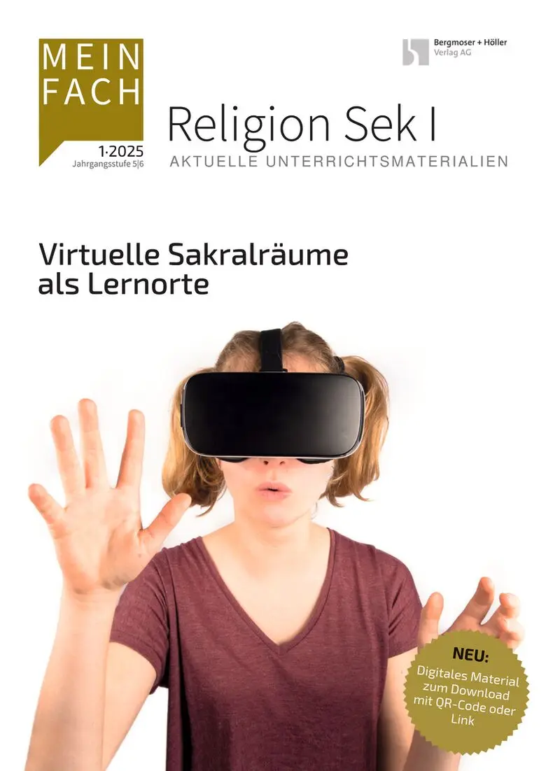 Virtuelle Sakralräume als Lernorte - MEIN FACH - Religion Sek I
