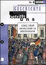 1848/1849 Revolution in Deutschland - MEIN FACH - Geschichte Sek II