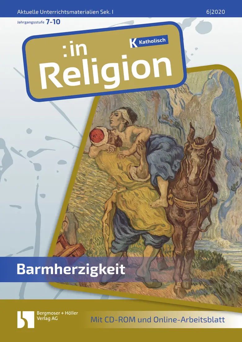 Barmherzigkeit (kath) - MEIN FACH - Religion Sek I