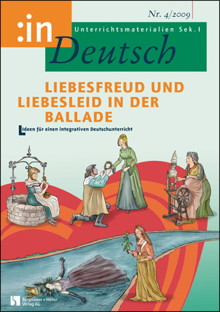 Liebesfreud und Liebesleid in der Ballade (7/8) - MEIN FACH - Deutsch Sek I