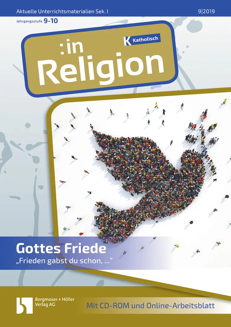 Gottes Friede - MEIN FACH - Religion Sek I