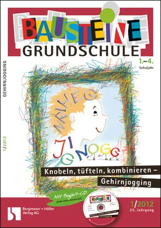 Knobeln, tüfteln, kombinieren - Gehirnjogging (1-4) - Bausteine Grundschule
