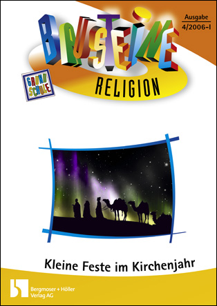 Kleine Feste im Kirchenjahr - Bausteine Religion