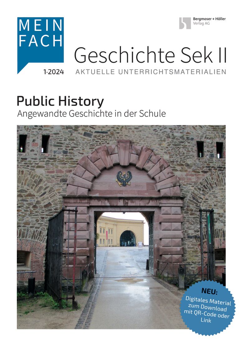 Public History - MEIN FACH - Geschichte Sek II