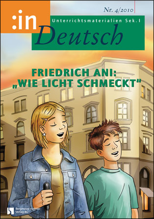 Friedrich Ani: "Wie Licht schmeckt" (7/8) - MEIN FACH - Deutsch Sek I