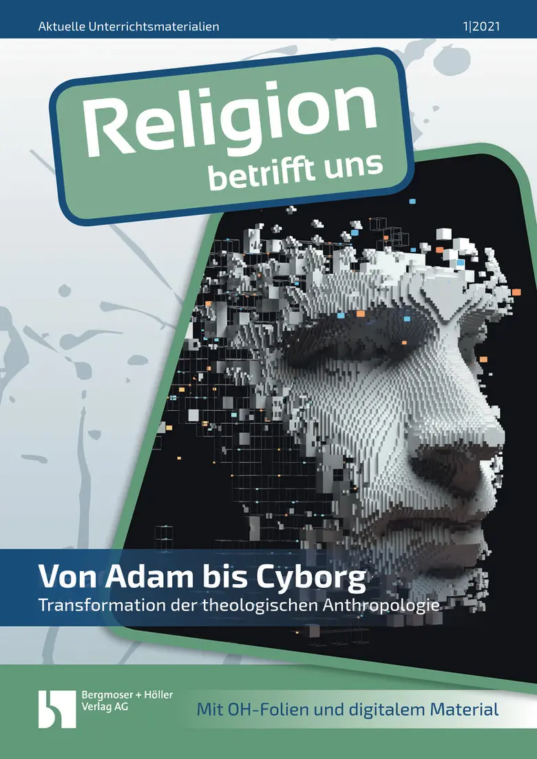 Von Adam bis Cyborg - MEIN FACH - Religion Sek II