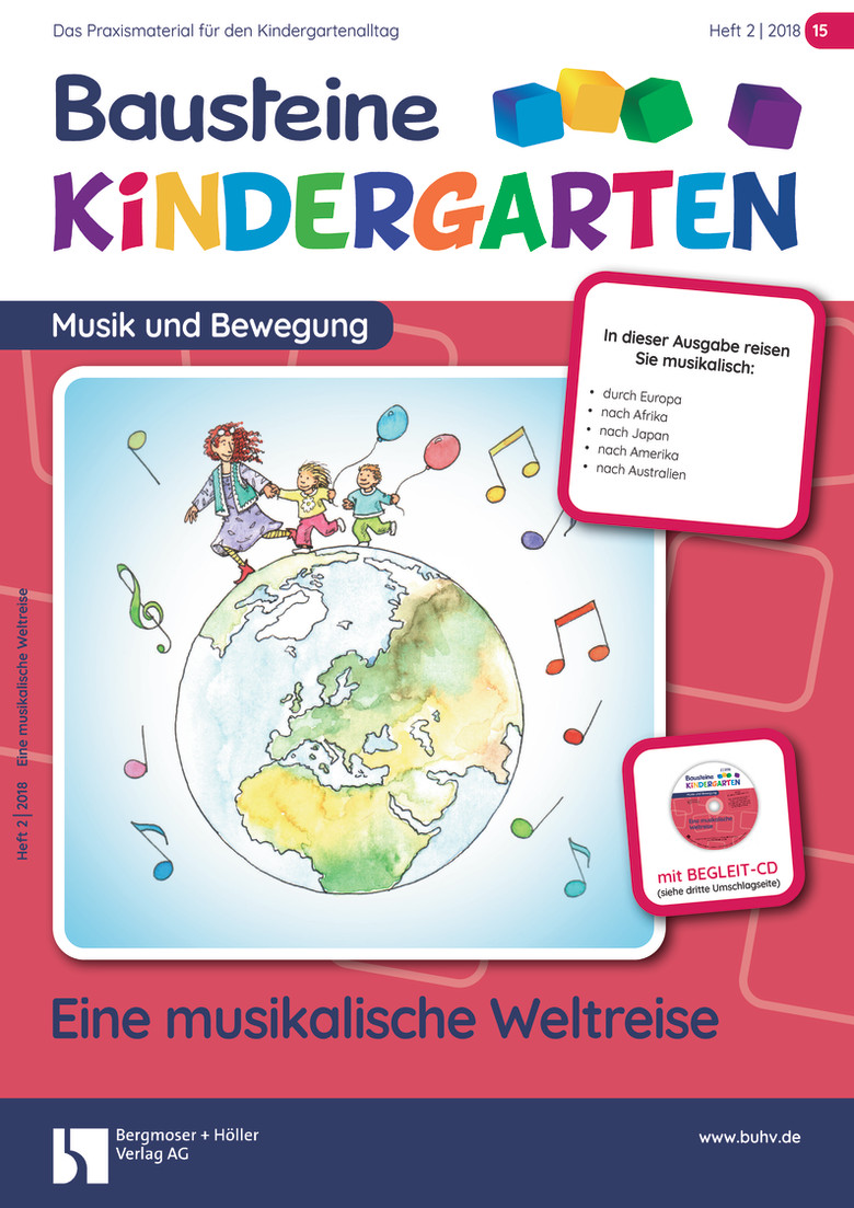 Eine musikalische Weltreise - Bausteine Kindergarten - Musik und Bewegung