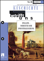 England - Vorreiter der Industrialisierung - MEIN FACH - Geschichte Sek II
