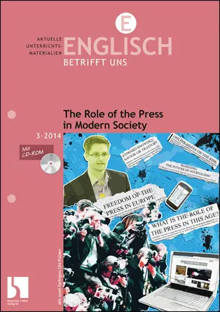 The Role of the Press in Modern Society - MEIN FACH - Englisch Sek II
