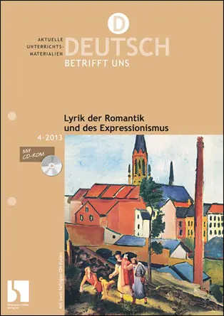 Lyrik der Romantik und des Expressionismus - MEIN FACH - Deutsch Sek II