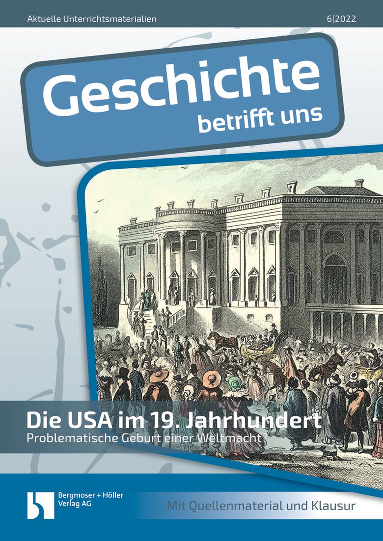 Die USA im 19. Jahrhundert - MEIN FACH - Geschichte Sek II