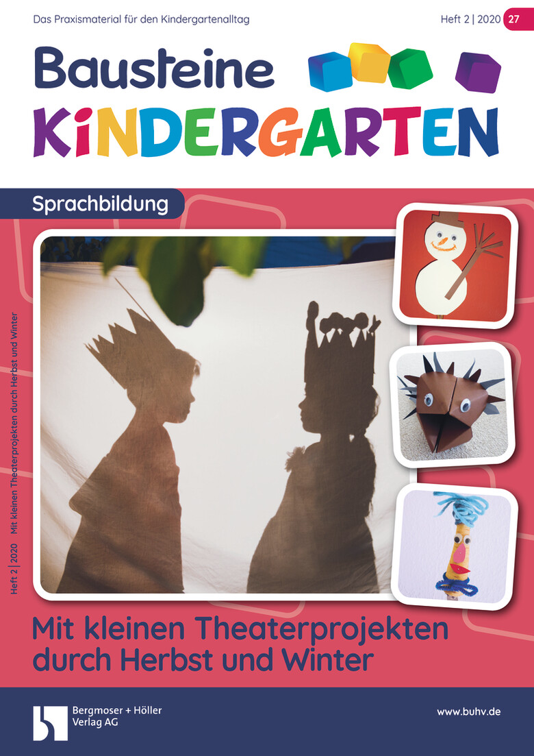 Mit kleinen Theaterprojekten durch Herbst und Winter - Bausteine Kindergarten - Sprachbildung