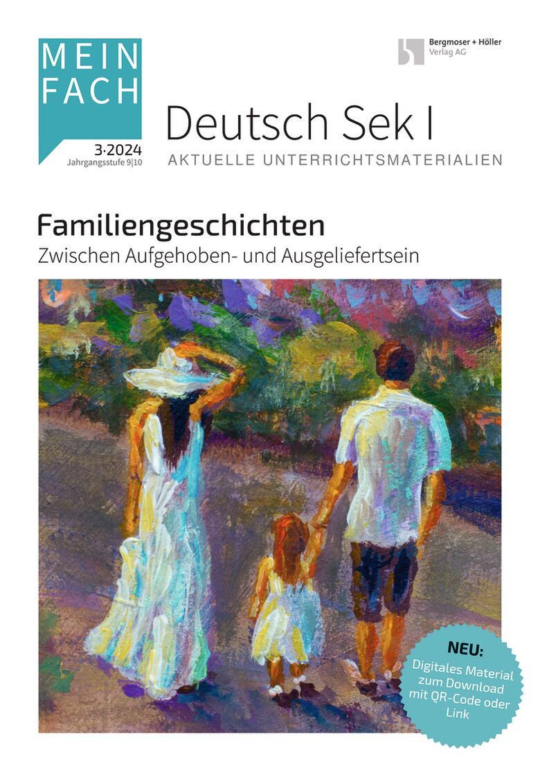 Familiengeschichten - MEIN FACH - Deutsch Sek I