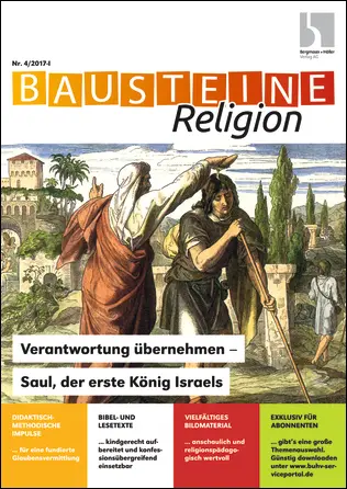 Verantwortung übernehmen - Saul, der erste König Israels - Bausteine Religion