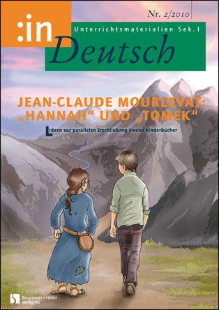 Jean-Claude Mourlevat: "Hannah" und "Tomek" (5/6) - MEIN FACH - Deutsch Sek I