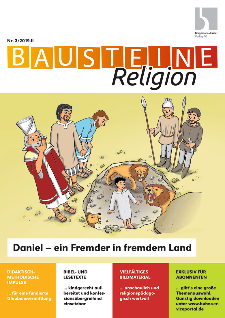 Daniel - ein Fremder in fremdem Land - Bausteine Religion