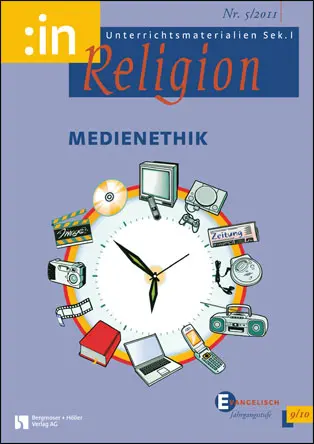 Medienethik (ev. 9/10) - MEIN FACH - Religion Sek I