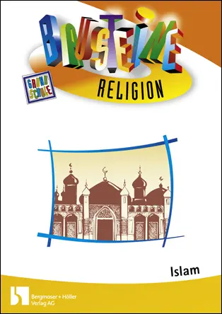 Islam - Bausteine Religion
