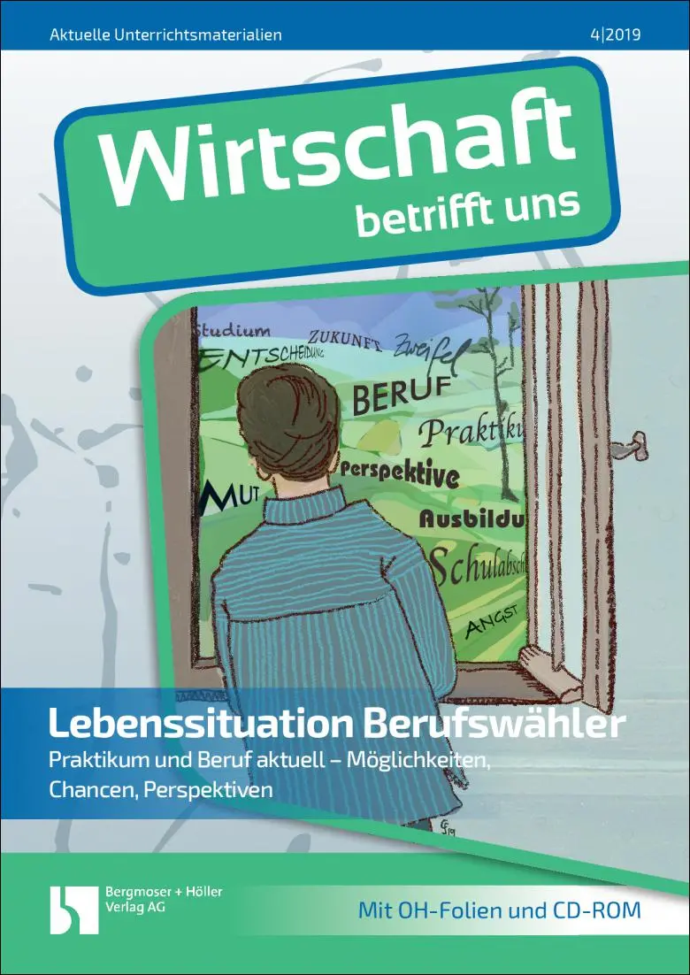 Lebenssituation Berufswähler - Wirtschaft betrifft uns
