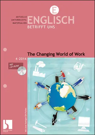 The Changing World of Work - MEIN FACH - Englisch Sek II