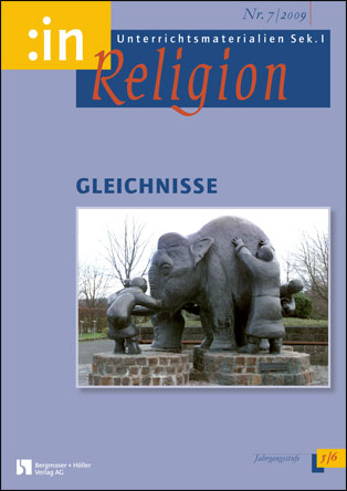 Gleichnisse (kath.+ ev. 5/6) - MEIN FACH - Religion Sek I