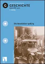 Revolution 1918/19 - MEIN FACH - Geschichte Sek II