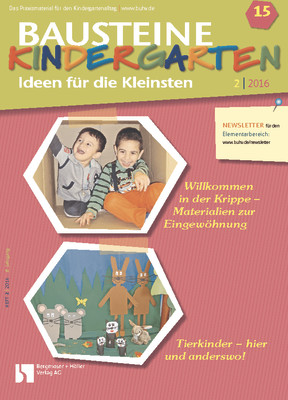 Willkommen in der Krippe - Materialien zur Eingewöhnung/Tierkinder - hier und anderswo - Bausteine Kindergarten - Ideen für die Kleinsten