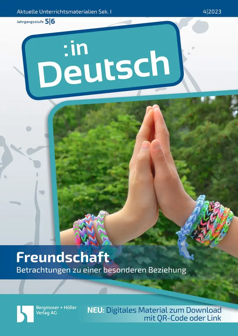 Freundschaft - MEIN FACH - Deutsch Sek I