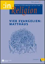Vier Evangelien: Matthäus (kath+ ev. 7/8) - :in Religion