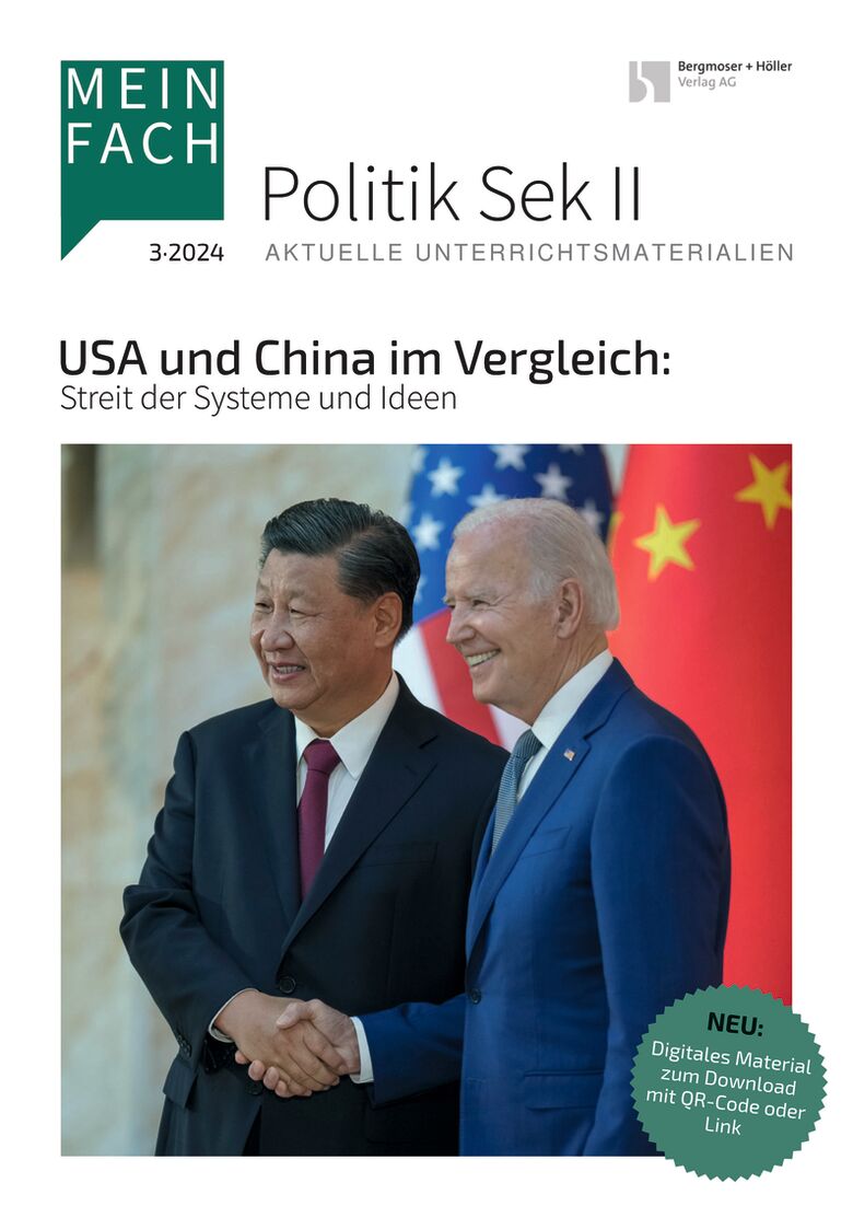 USA und China im Vergleich. Streit der Systeme und Ideen - MEIN FACH - Politik Sek II