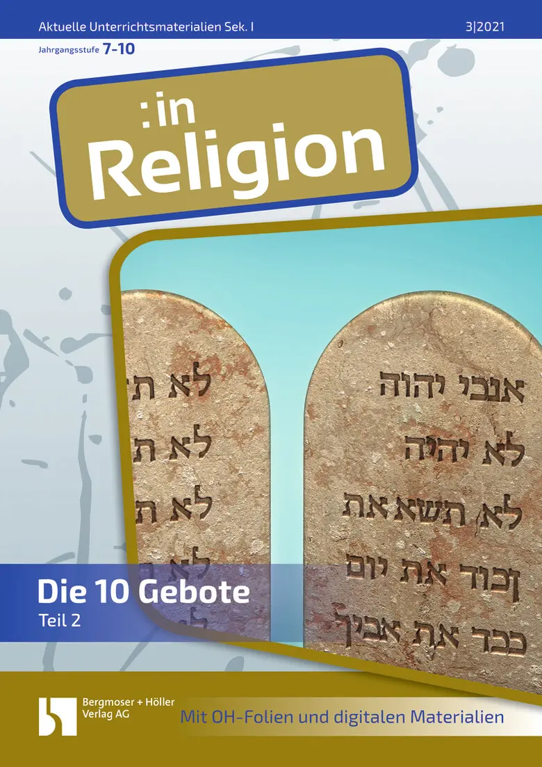 Die 10 Gebote - Teil II - MEIN FACH - Religion Sek I