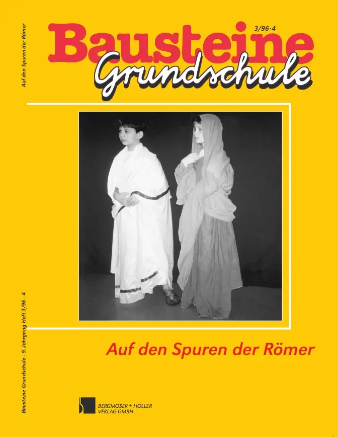 Auf den Spuren der Römer - Bausteine Grundschule