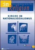 Kirche im Nationalsozialismus (9/10 kath.) - MEIN FACH - Religion Sek I