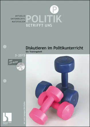 Diskutieren im Politikunterricht - MEIN FACH - Politik Sek II