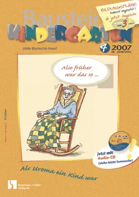 Wie es früher war - Bausteine Kindergarten