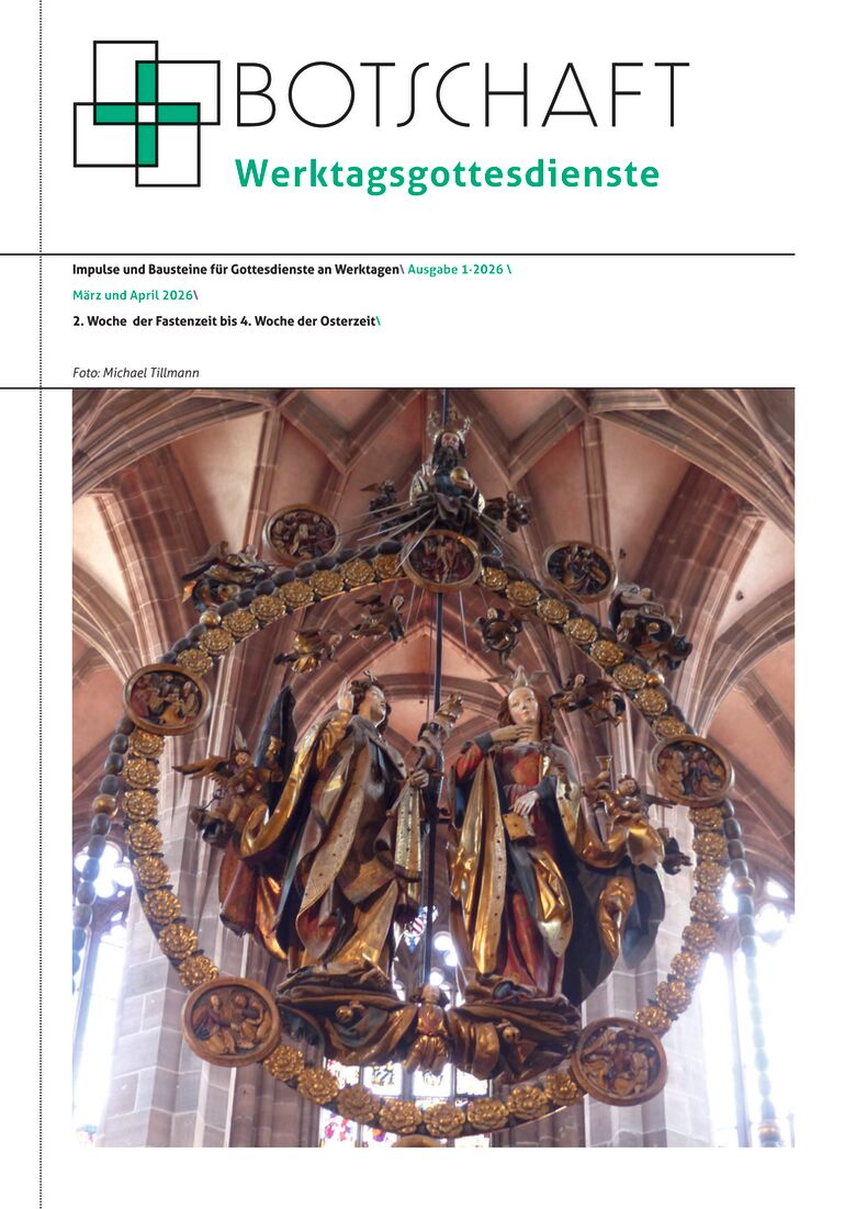 Botschaft Werktagsgottesdienste