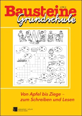 Von Apfel bis Ziege - zum Schreiben und Lesen - Bausteine Grundschule