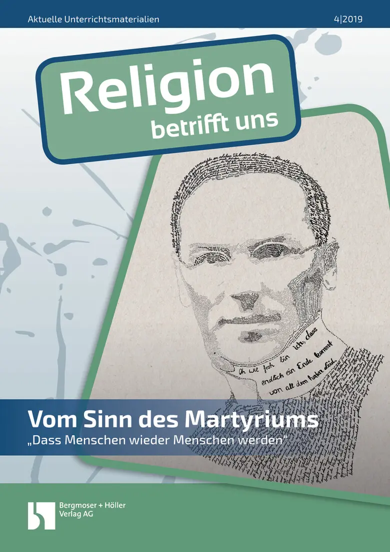 Vom Sinn des Martyriums - MEIN FACH - Religion Sek II
