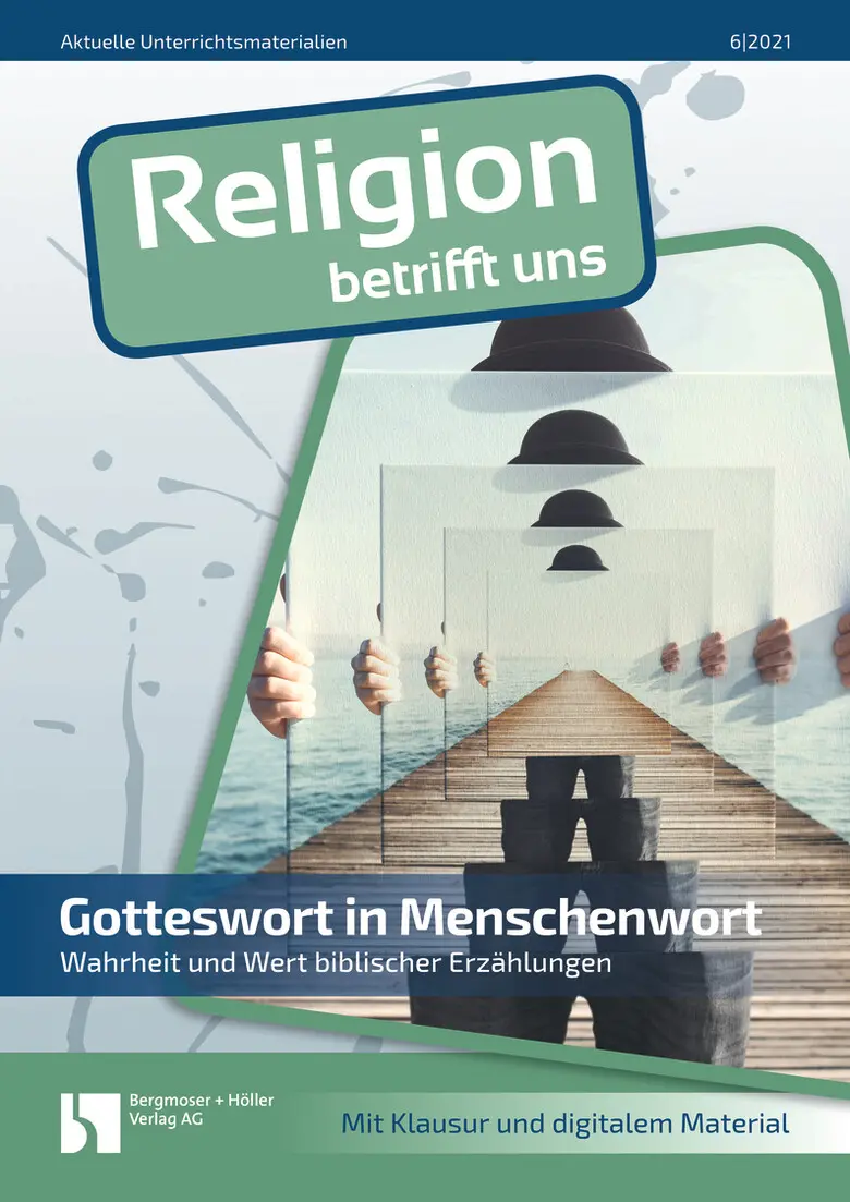 Gotteswort in Menschenwort - MEIN FACH - Religion Sek II