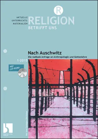 Nach Auschwitz - MEIN FACH - Religion Sek II