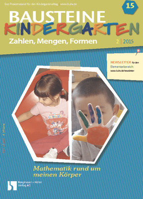 Mathematik rund um meinen Körper - Bausteine Kindergarten - Zahlen, Mengen, Formen