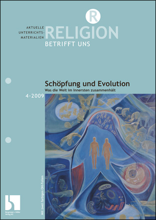 Schöpfung und Evolution - MEIN FACH - Religion Sek II