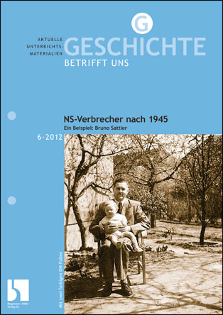 NS-Verbrecher nach 1945 - MEIN FACH - Geschichte Sek II