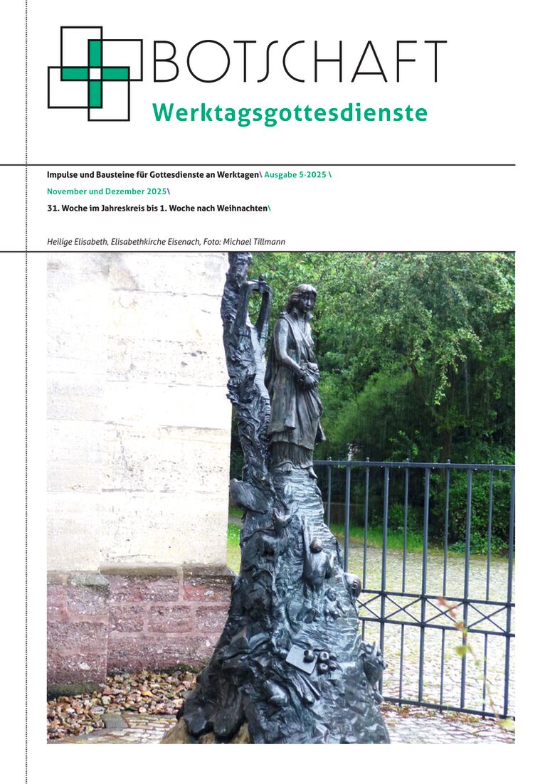 Botschaft Werktagsgottesdienste