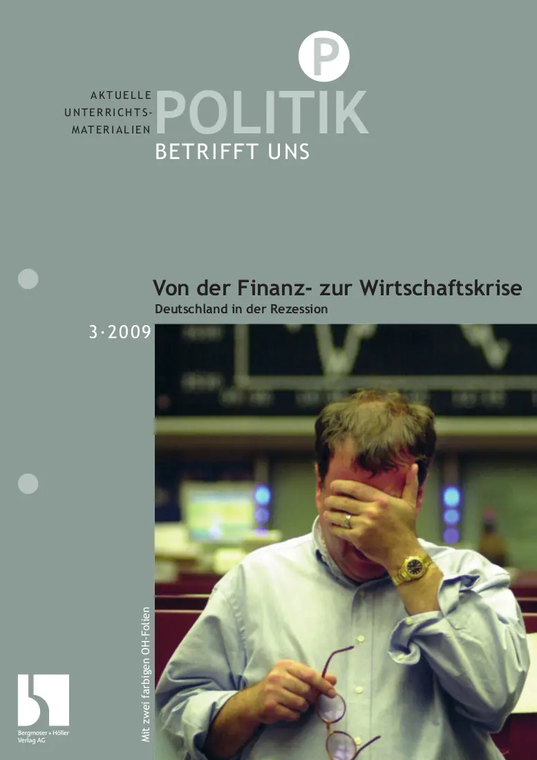 Von der Finanz- zur Wirtschaftskrise - MEIN FACH - Politik Sek II