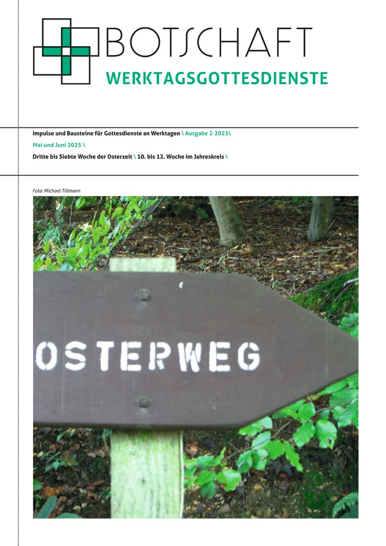 Botschaft Werktagsgottesdienste