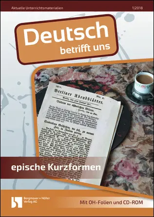 Epische Kurzformen - MEIN FACH - Deutsch Sek II